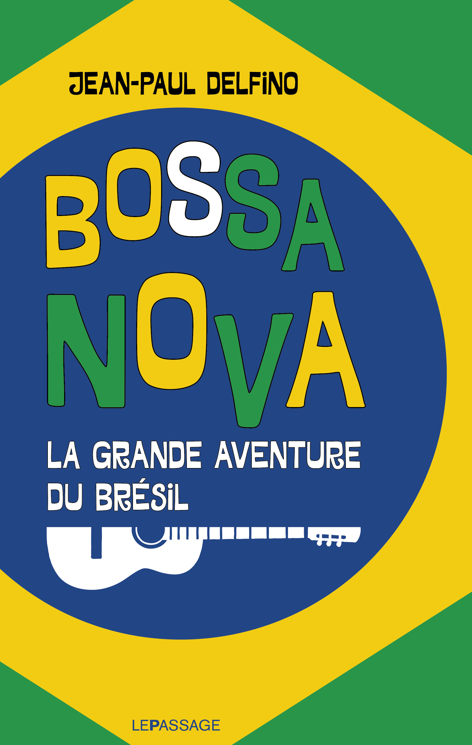 Résultat de recherche d'images pour "bossa nova la grande aventure du brésil"